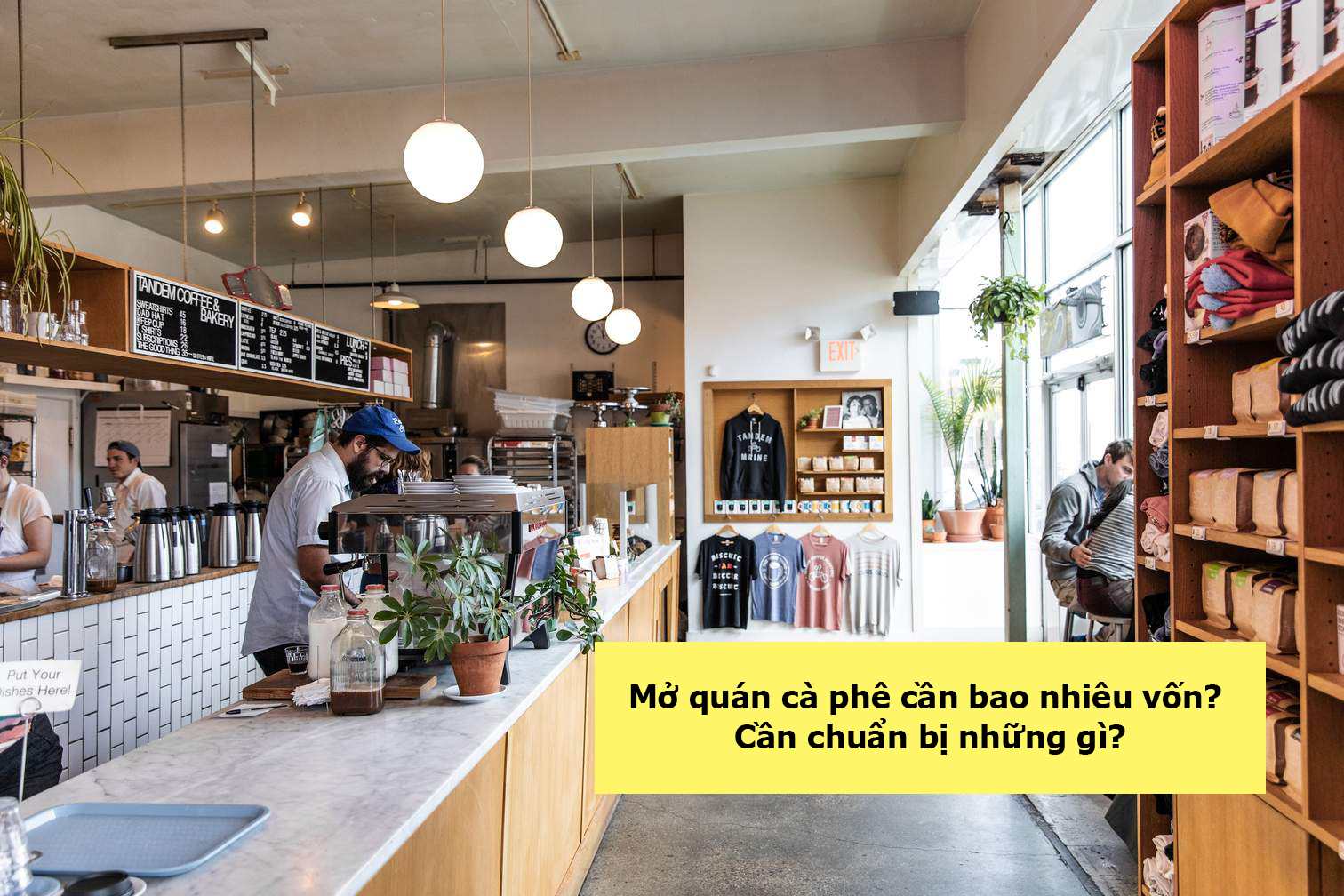Mở quán cà phê cần bao nhiêu vốn? Cần chuẩn bị những gì? ( https://posapp.vn › mo-quan-cafe-ca... ) 