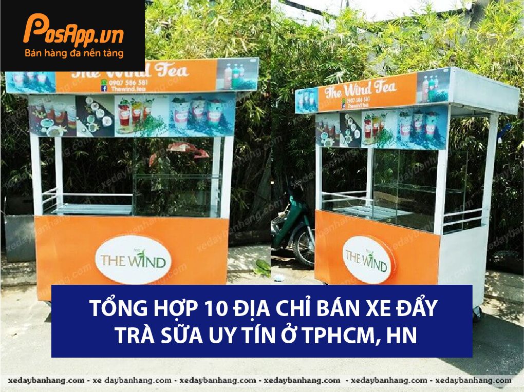Tổng hợp 10 địa chỉ bán xe đẩy trà sữa uy tín ở TPHCM, HN