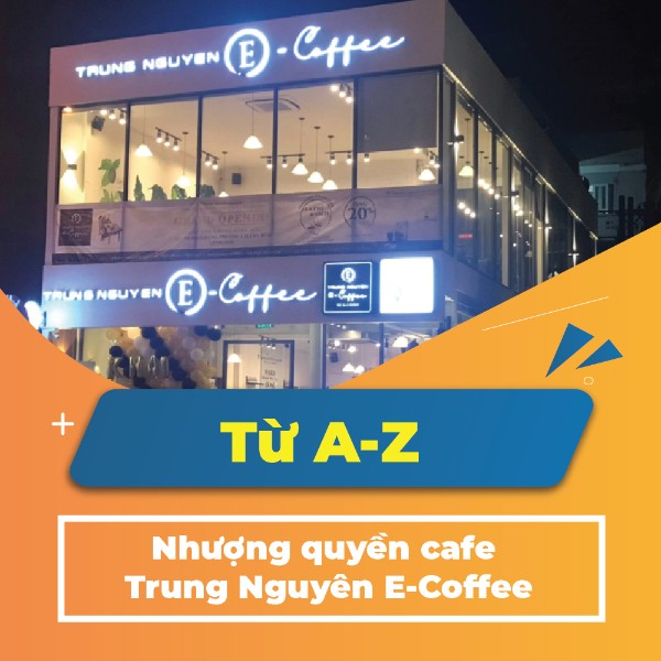 Nghiên cứu mô hình nhượng quyền thương mại cà phê Trung Nguyên và rút ra  bài học cho các doanh nghiệp nhượng quyền Việt Nam