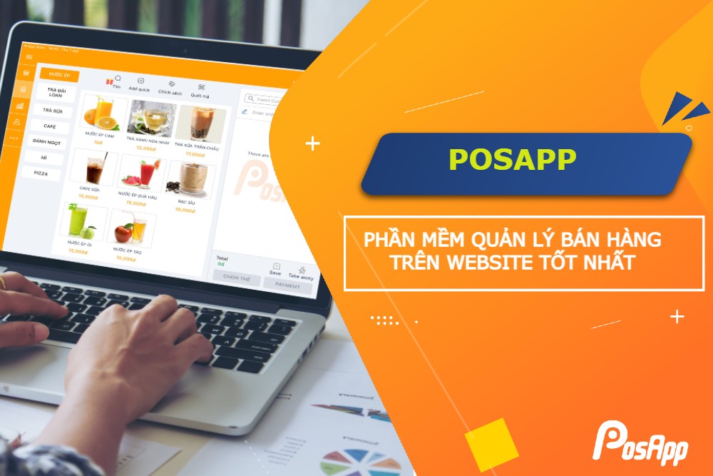 PosApp phần mềm bán hàng trên website tốt nhất
