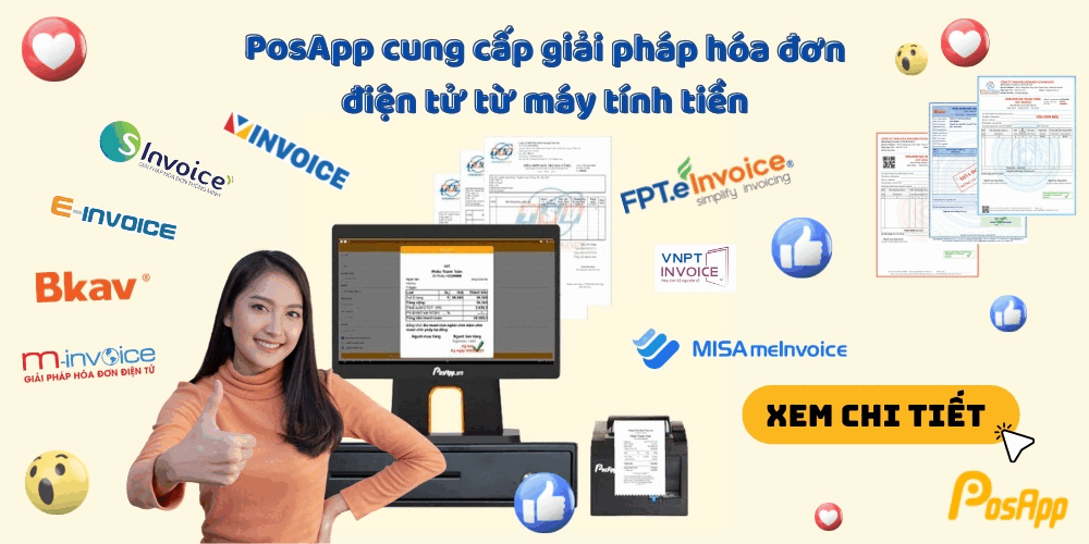 PosApp cung cấp giải pháp hóa đơn điện tử thiết lập từ máy tính tiền
