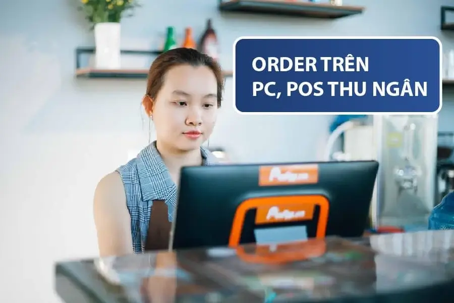 order tren pc app thu ngan