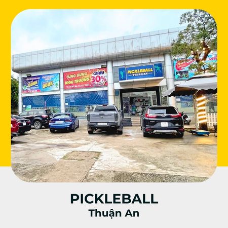 Sân Pickleball Thuận An