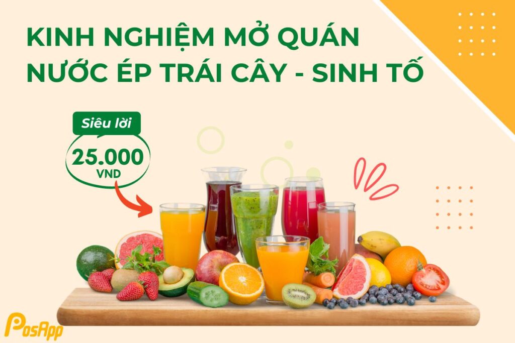 Kinh nghiệm mở quán nước ép trái cây - sinh tố