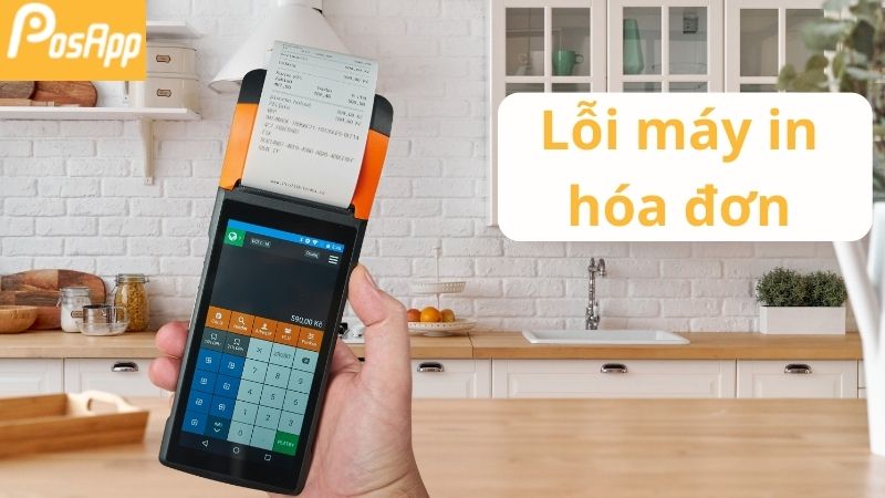 Lỗi máy in hóa đơn liên kết với hệ thống POS