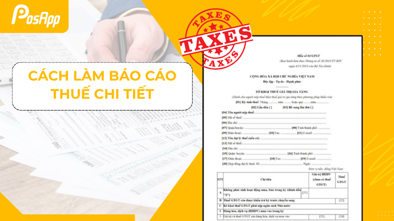 Hướng dẫn cách làm báo cáo thuế chi tiết