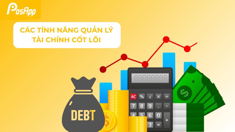 Các tính năng quản lý tài chính cốt lõi