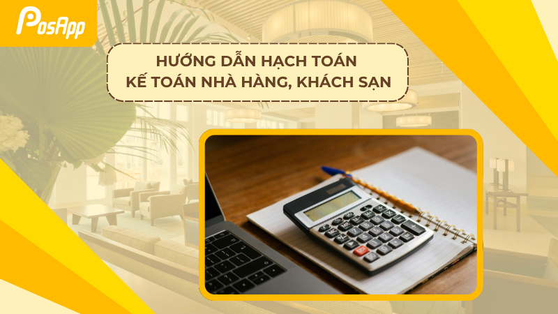Hương dẫn hạch toán kế toán nhà hàng, khách sạn