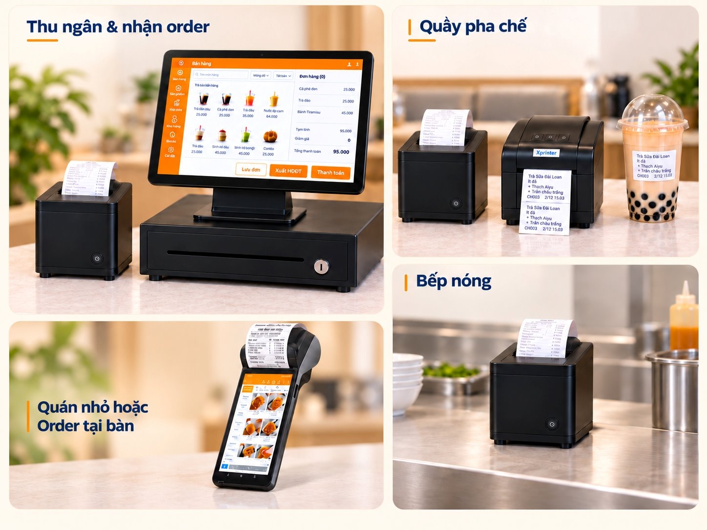 Bộ thiết bị F&B: POS tại quầy và ngăn kéo tiền, POS cầm tay nhận order, máy in bill, máy in tem ly và máy in phiếu tại pha chế, bếp nóng.